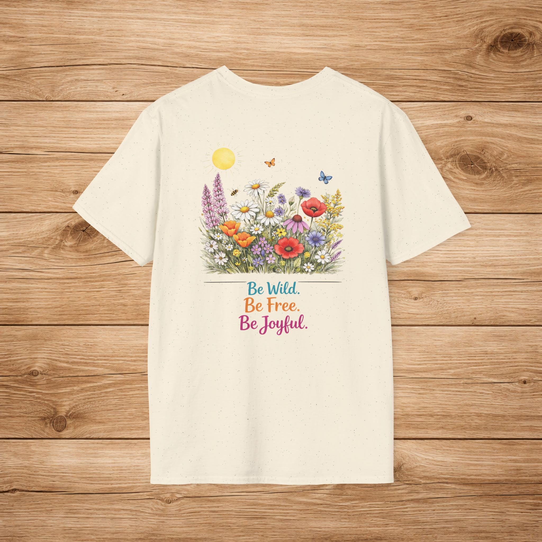 Floral 'Be Wild, Be Free, Be Joyful' T-Shirt