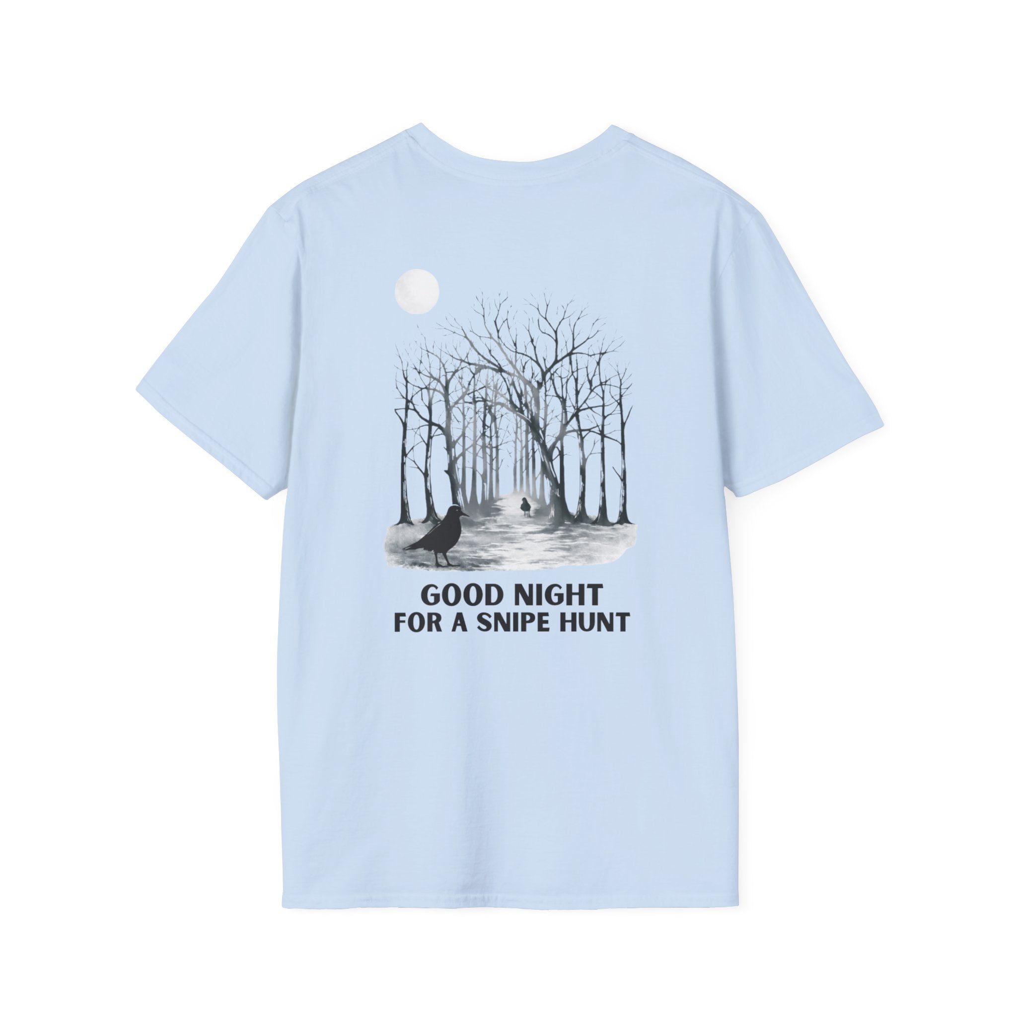 Good Night for a Snipe Hunt T-Shirt
